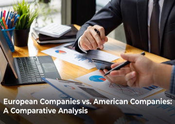 An Analysis of European Companies and American Companies