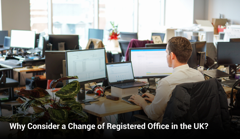 Strategic Reasons for Changing Your Registered Office in the UK Strategic Reasons for Changing Your Registered Office in the UK