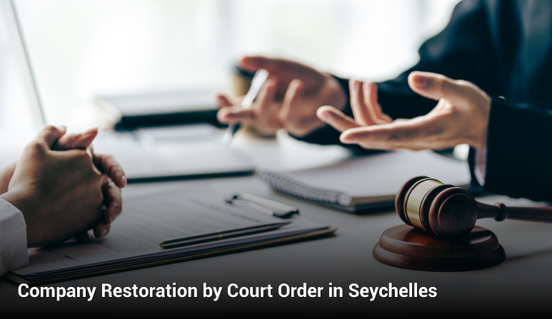 Company Restoration by Court plays an essential role in some cases Company Restoration by Court plays an essential role in some cases