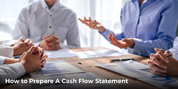 How to Prepare a Cash Flow Statement