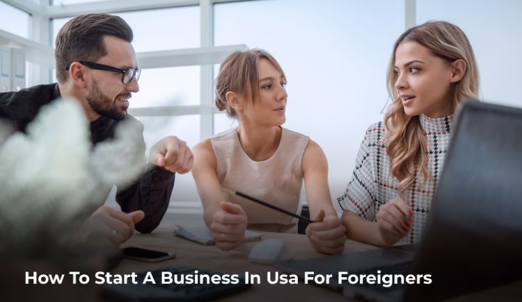 How to Start a Business in the USA for Foreigners is a common question from numerous startups How to Start a Business in the USA for Foreigners is a common question from numerous startups