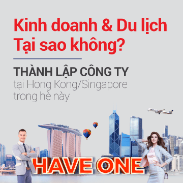 Kinh Doanh & Du Lịch. Tại Sao Không ? Thành Lập Công Ty Tại Singapore/ Hồng Kông Trong Hè Này Kinh Doanh & Du Lịch. Tại Sao Không ? Thành Lập Công Ty Tại Singapore/ Hồng Kông Trong Hè Này