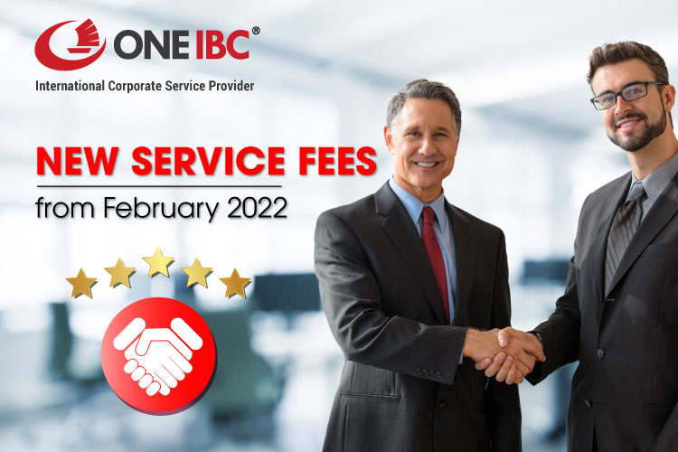 Announcement of increasing service fees of Company Formation & Renewal in 2022 Announcement of increasing service fees of Company Formation & Renewal in 2022