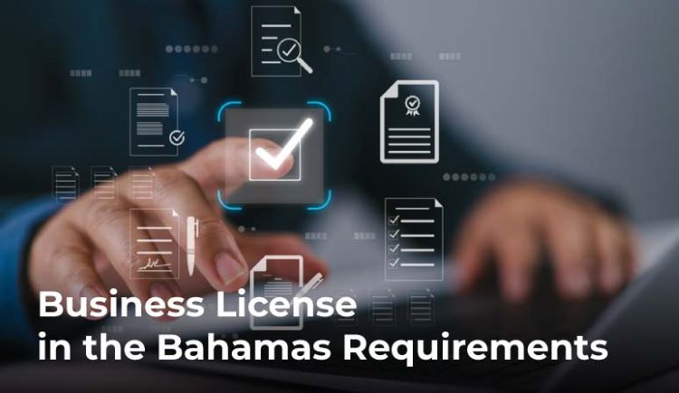 Key Business License in the Bahamas Requirements Explained Key Business License in the Bahamas Requirements Explained