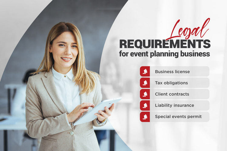 Legal requirements for event planning business Legal requirements for event planning business