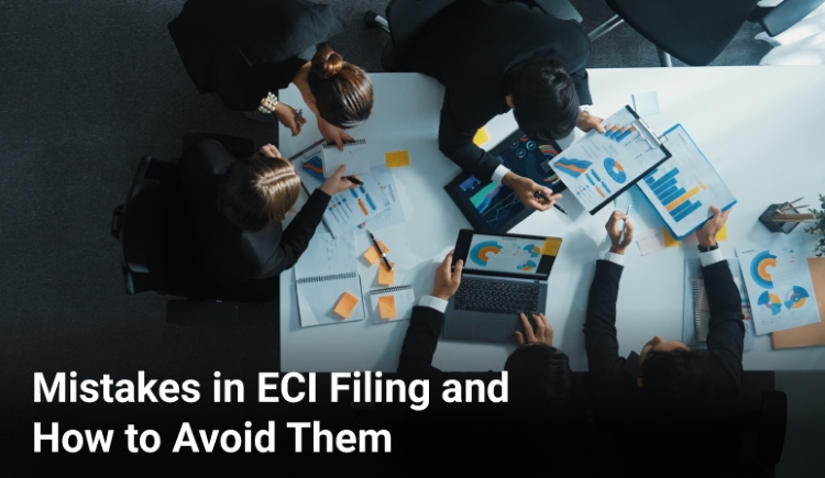 Mistakes in ECI Filing and How to Avoid Them Mistakes in ECI Filing and How to Avoid Them