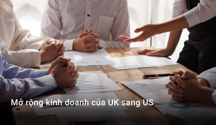 Mở rộng kinh doanh của UK sang US