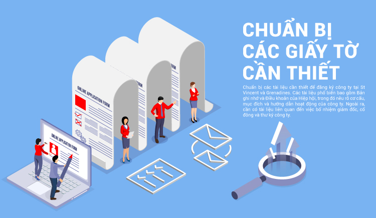 Chuẩn bị các tài liệu cần thiết là cần thiết trong quá trình đăng ký công ty St Vincent và Grenadines
