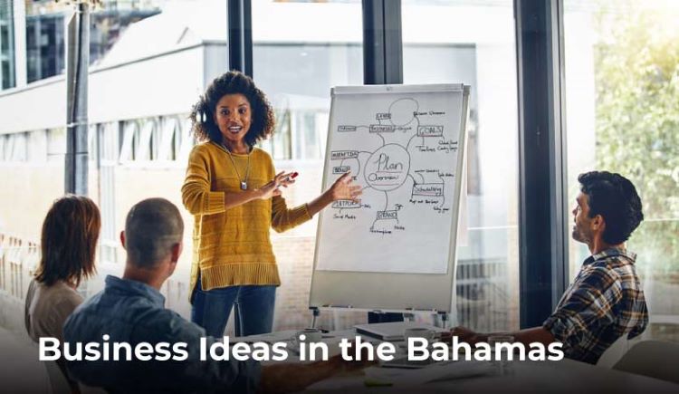 Top Business Ideas in the Bahamas for Entrepreneurs